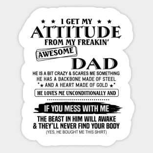 I Get My Attitude Sticker